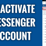 How to Deactivate Messenger 2023 – Here’s the Steps How To Deactivate Messenger 2023