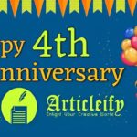 4th Anniversary of Articleify: Happy Birthday Articleify Happy 4th Anniversary Articleify