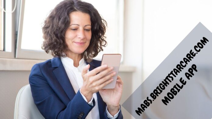 mabs.brightstarcare.com mobile app